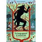 LE LOUP-GAROU ET AUTRES LAIS, France Marie de