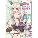 HOW NOT TO SUMMON A DEMON LORD TOME 6 , Murasaki Yukiya