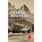 LA MARCHE DU REVEUR TOME 2 : APRE MONDE, Bouysse Franck