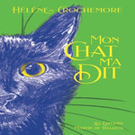 MON CHAT M'A DIT, Crochemore Hélène