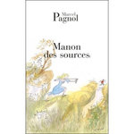 L'EAU DES COLLINES TOME 2 : MANON DES SOURCES, Pagnol Marcel