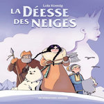 LA DEESSE DES NEIGES, Koenig Lola