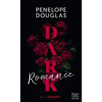 DARK ROMANCE TOME 1 : CORRUPT, Douglas Penelope