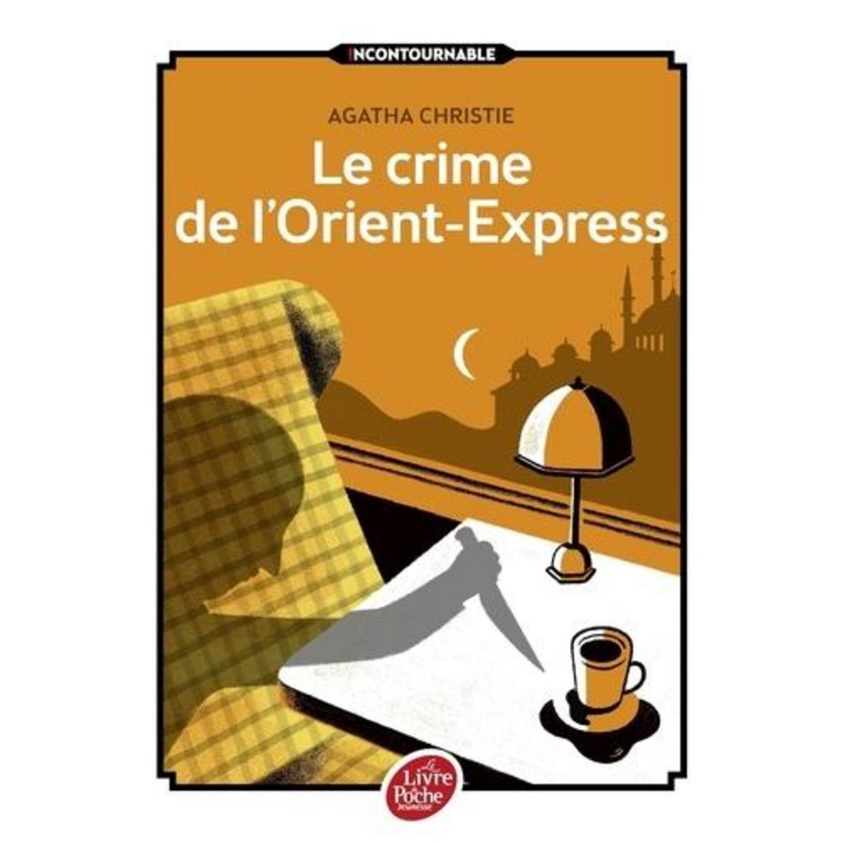 LE CRIME DE L'ORIENT-EXPRESS, Christie Agatha