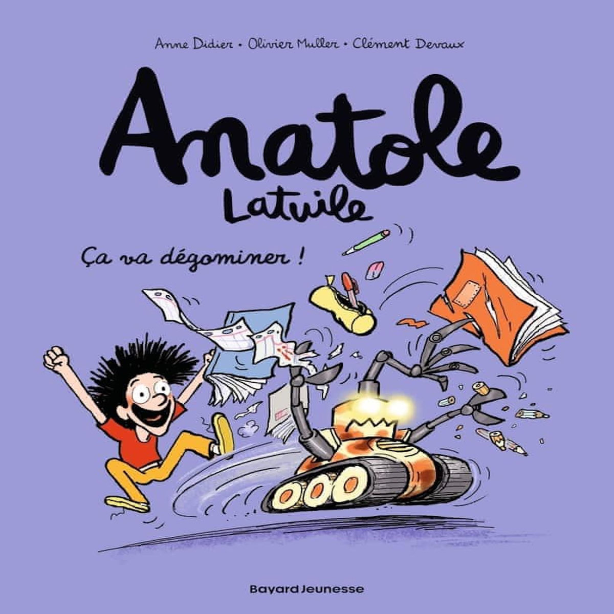 ANATOLE LATUILE TOME 7 : CA VA DEGOMINER !, Didier Anne