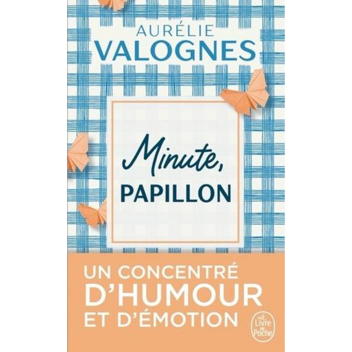 MINUTE, PAPILLON !, Valognes Aurélie