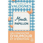 MINUTE, PAPILLON !, Valognes Aurélie