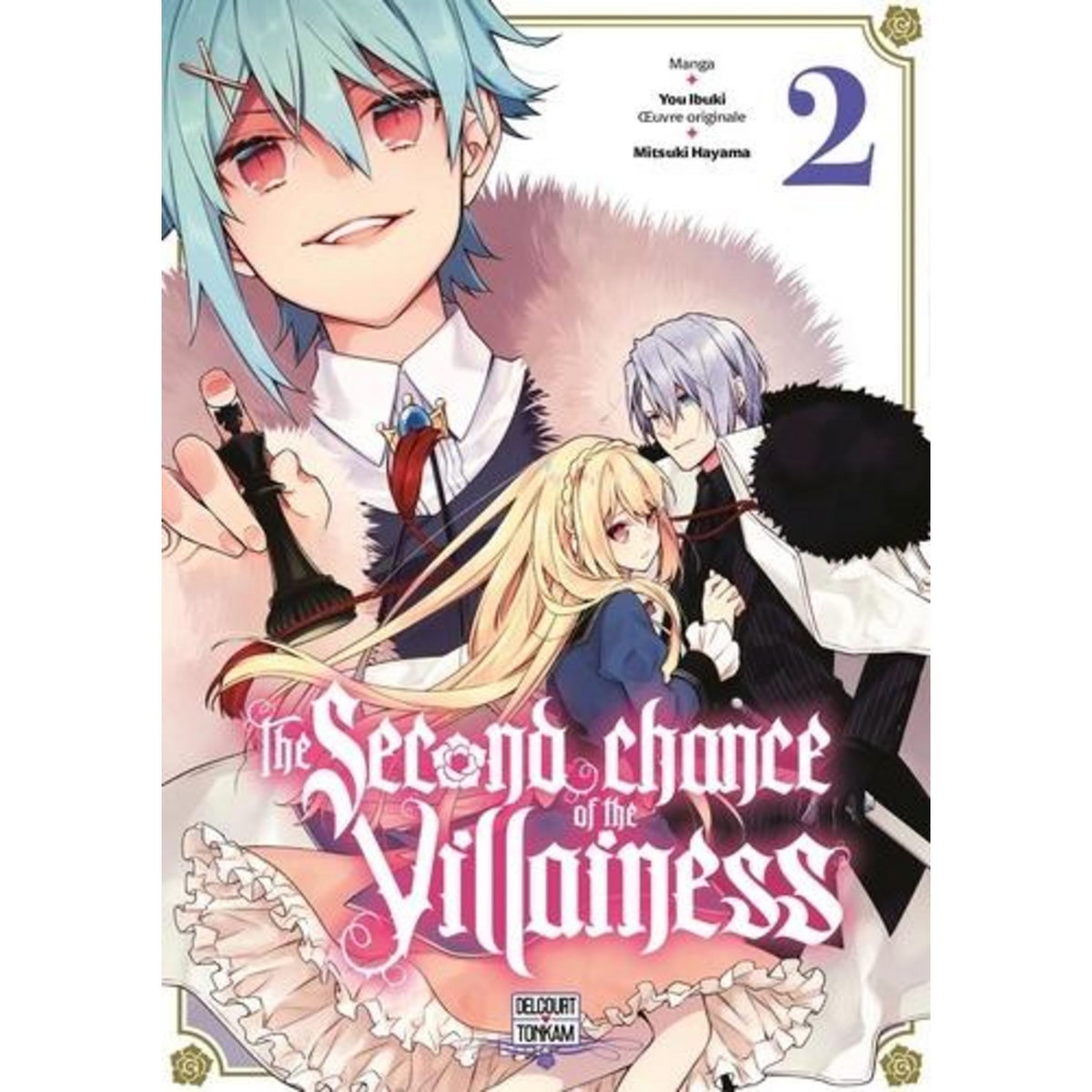 THE SECOND CHANCE OF THE VILLAINESS TOME 2 , Ibuki You