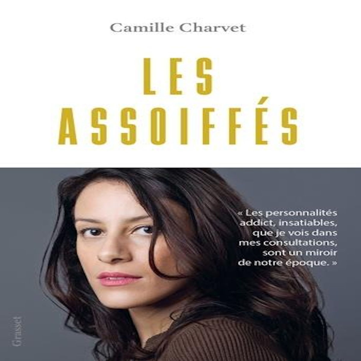 LES ASSOIFFES, Charvet Camille