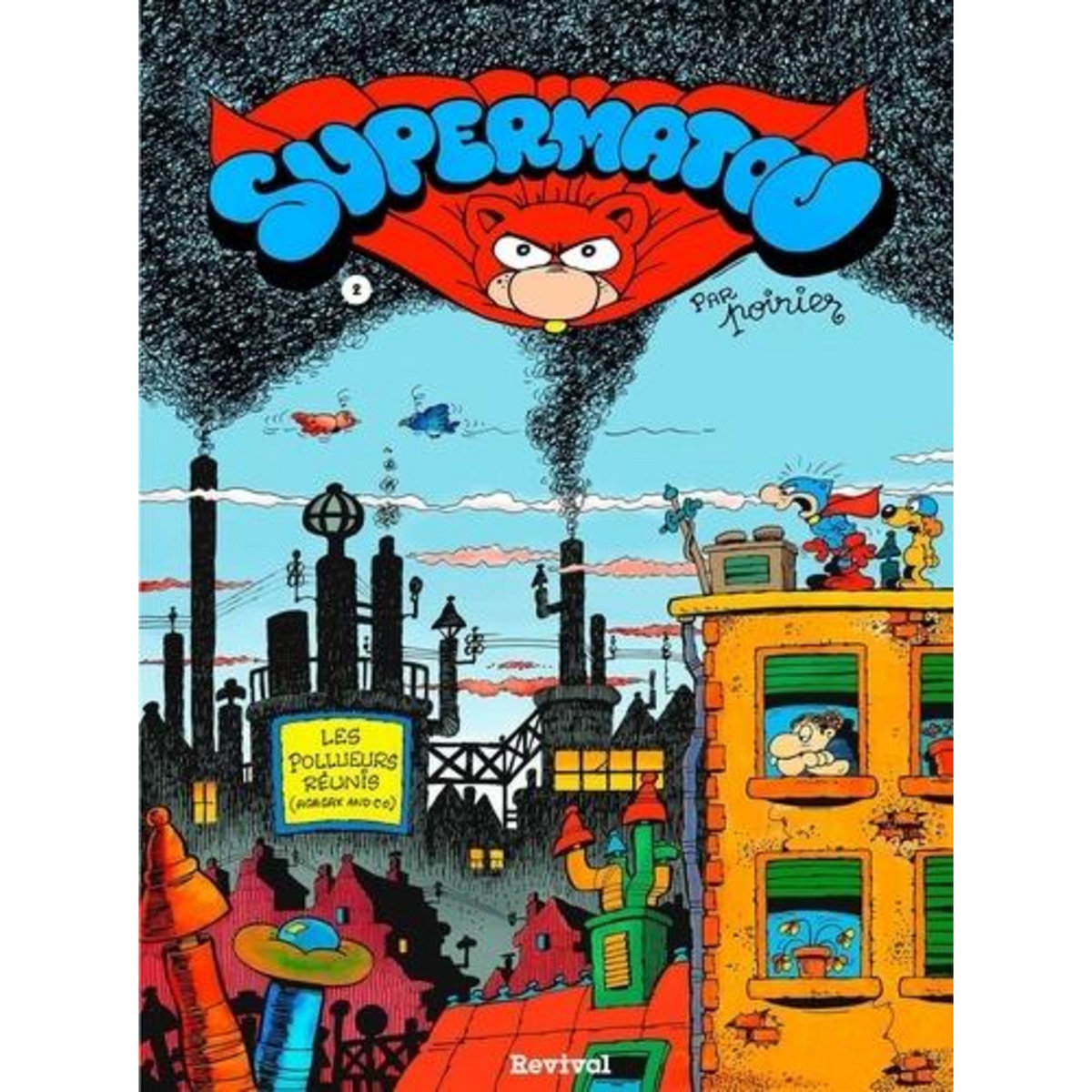 SUPERMATOU TOME 2 , Poirier