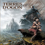 TERRES D'OGON TOME 7 : LA CITADELLE DES BRUMES, Gihef