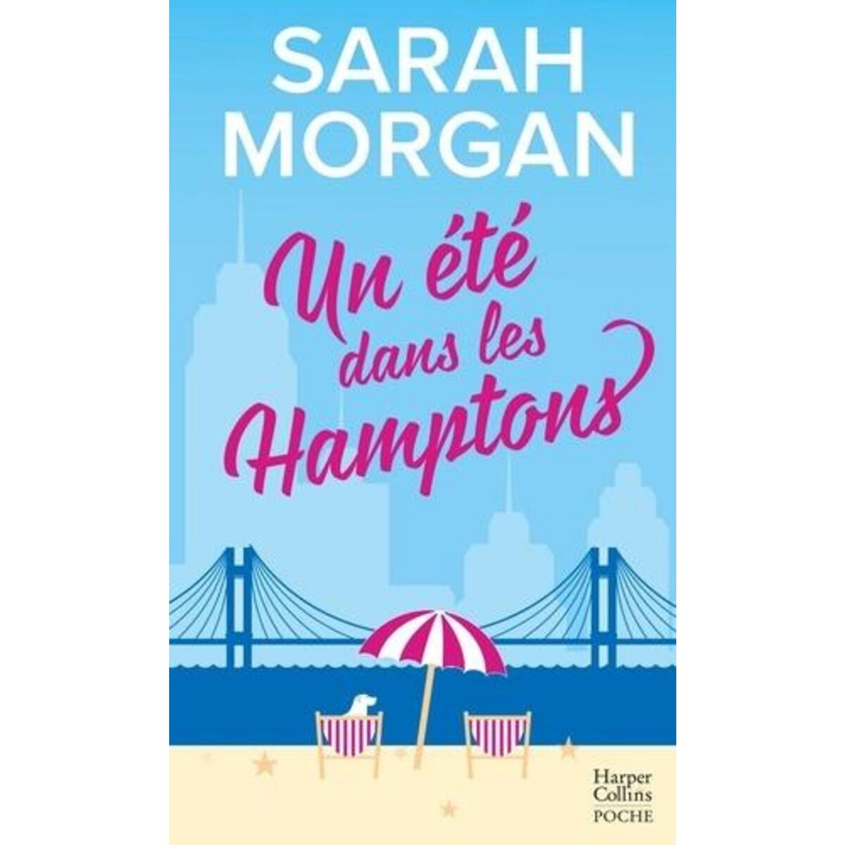 UN ETE DANS LES HAMPTONS, Morgan Sarah