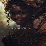 CARTES ORACLE LA VOIX DES FEES, Celeste Morgane