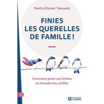 FINIES LES QUERELLES DE FAMILLE ! COMMENT POSER SES LIMITES ET RESOUDRE LES CONFLITS, Glover Tawwab Nedra