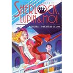 SHERLOCK, LUPIN ET MOI TOME 19 : MEURTRE EN PREMIERE CLASSE, Adler Irene