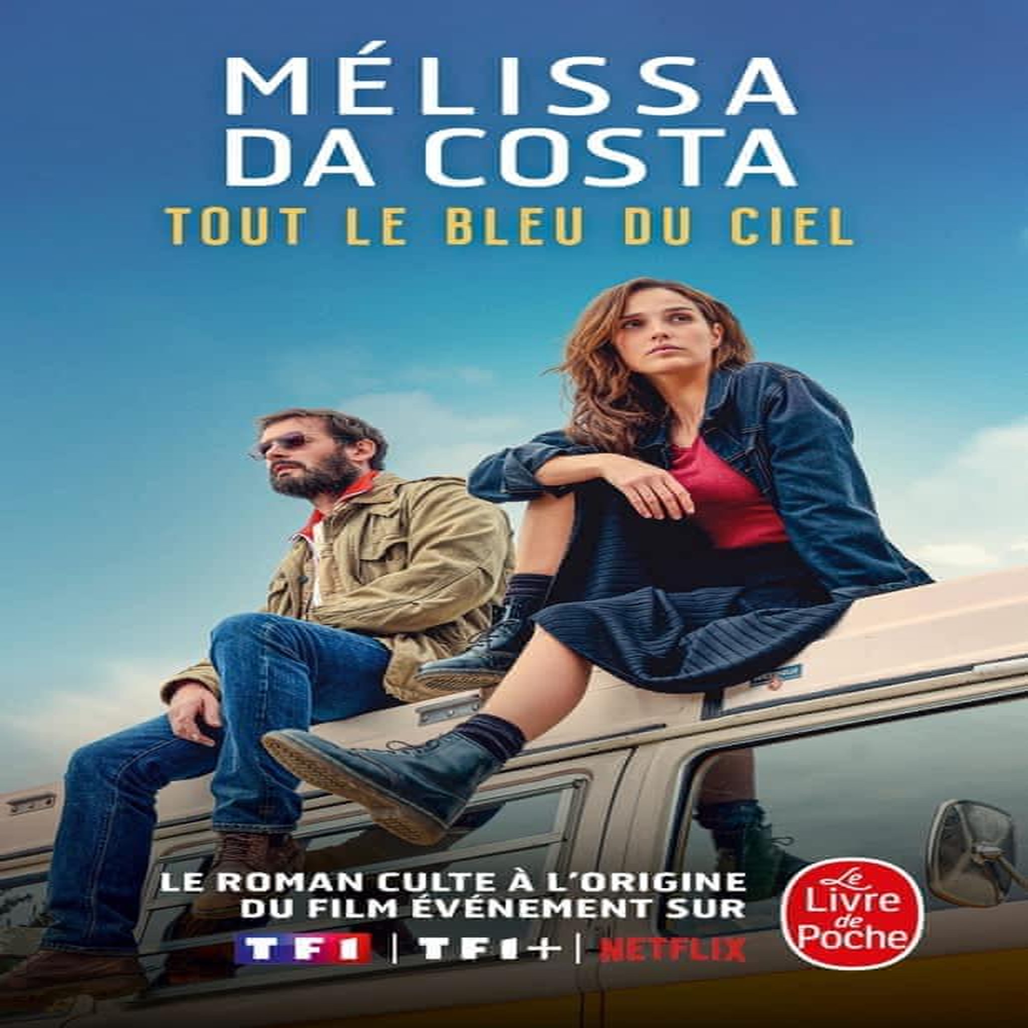 TOUT LE BLEU DU CIEL, Da Costa Mélissa