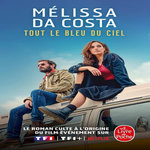 TOUT LE BLEU DU CIEL, Da Costa Mélissa