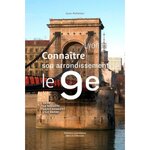 LE 9E ARRONDISSEMENT DE LYON. VAISE, LA DUCHERE, SAINT-RAMBERT, L'ÎLE BARBE, Pelletier Jean