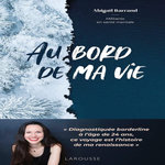 AU BORD DE MA VIE, Barrand Abigaïl