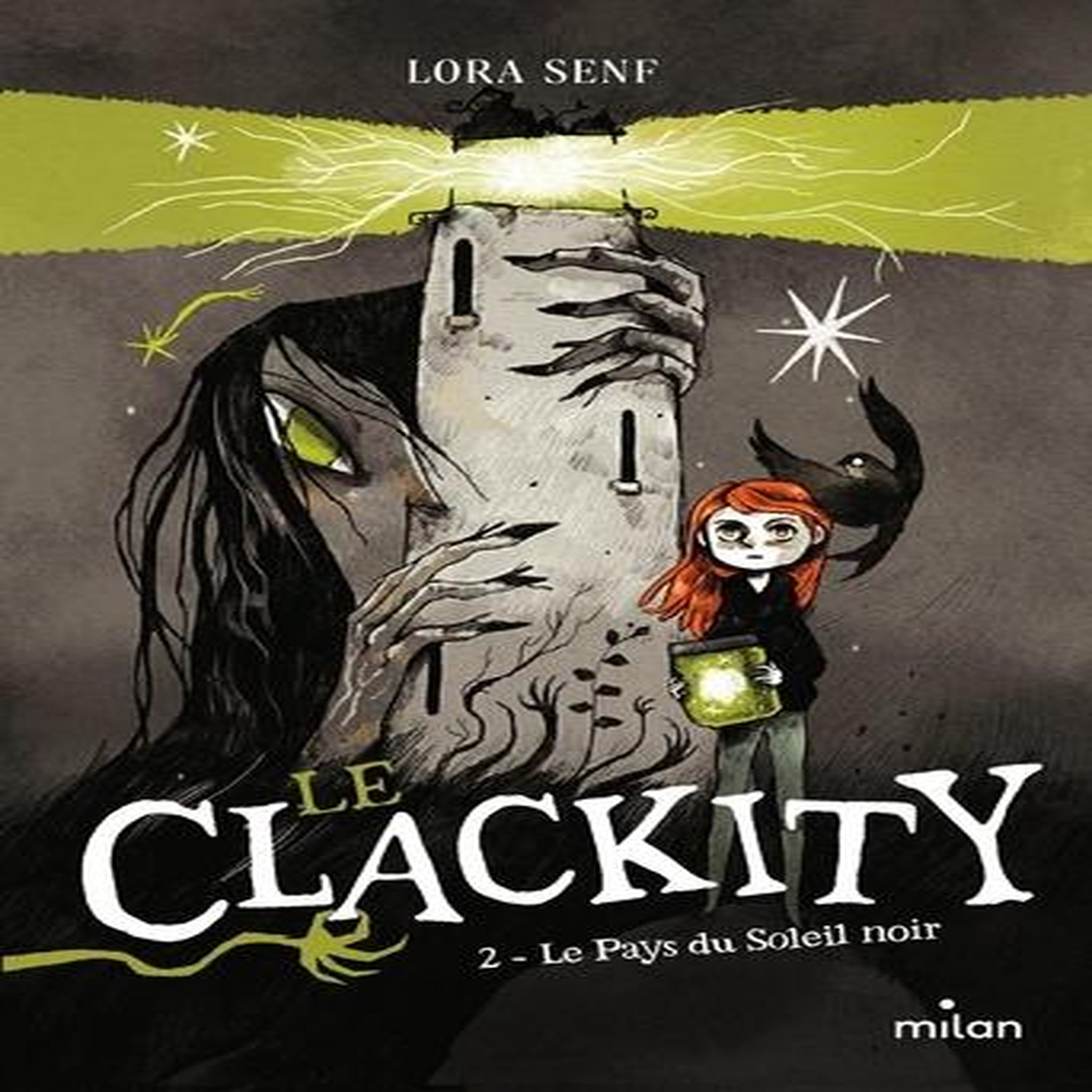 LE CLACKITY TOME 2 : LE PAYS DU SOLEIL NOIR, Senf Lora