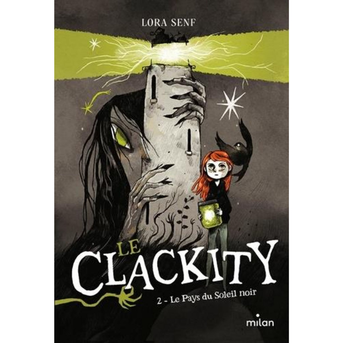 LE CLACKITY TOME 2 : LE PAYS DU SOLEIL NOIR, Senf Lora