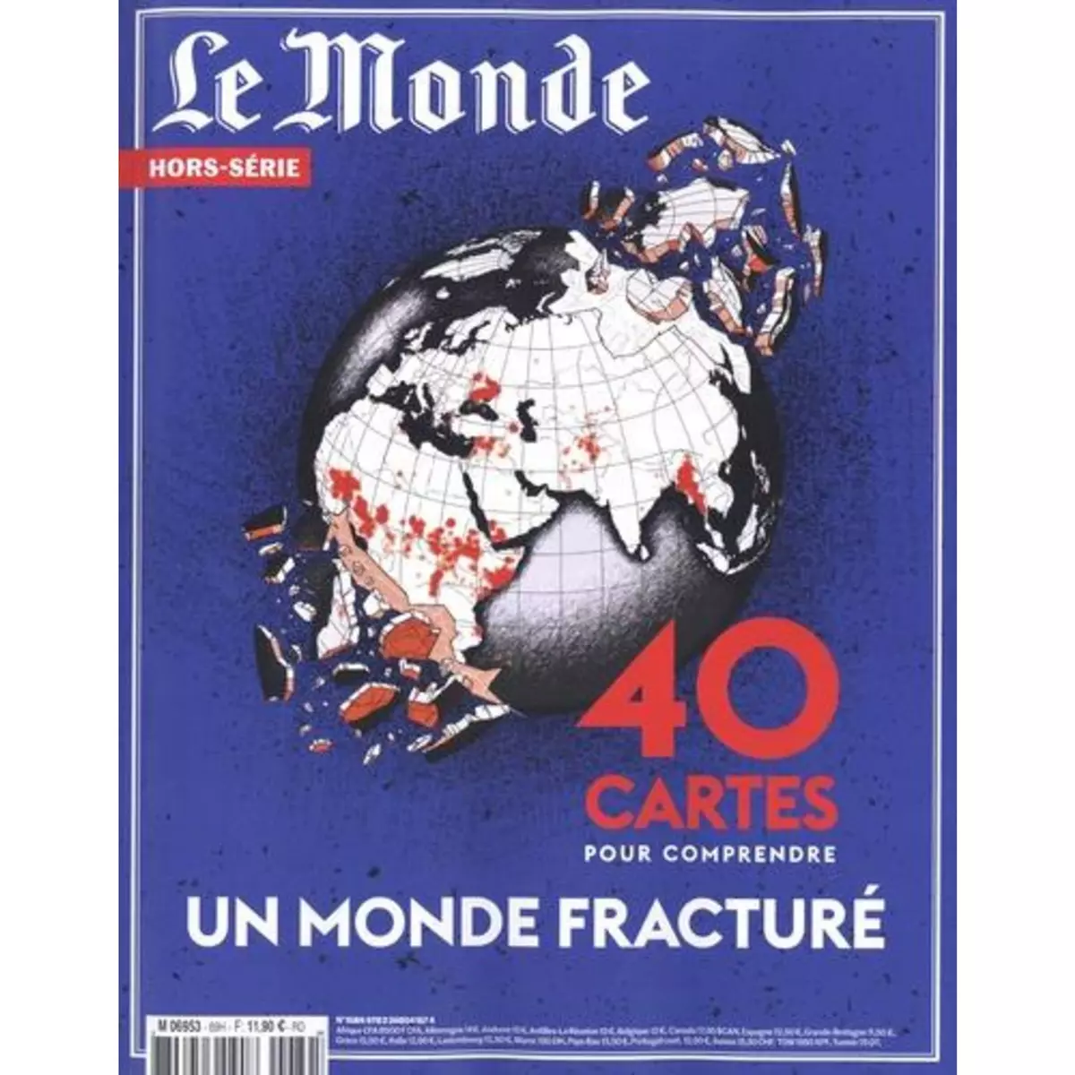  LE MONDE. HORS-SERIE N° 89, NOVEMBRE 2023-JANVIER 2024 : 40 CARTES POUR COMPRENDRE UN MONDE FRACTURE, Lefebvre Michel