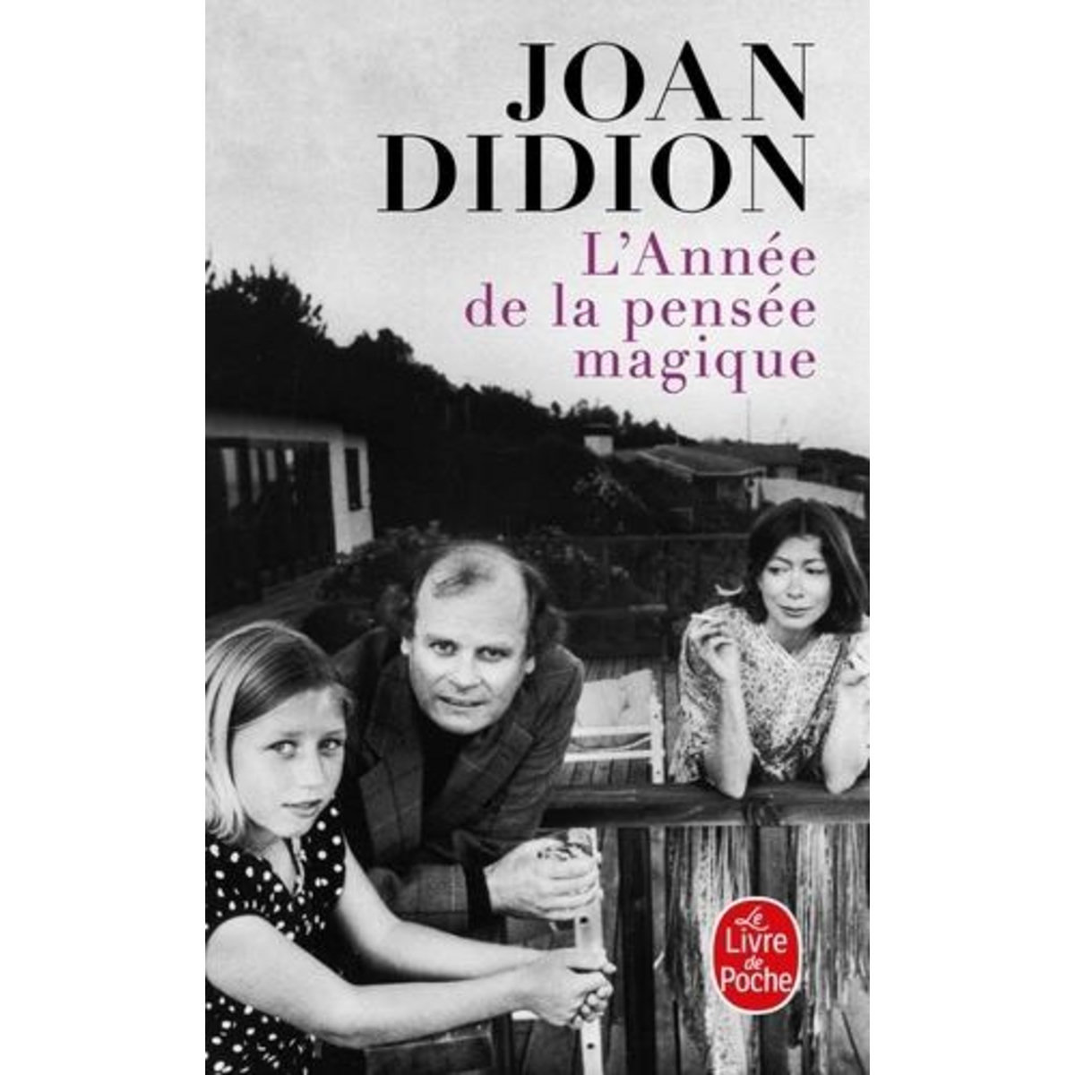 L'ANNEE DE LA PENSEE MAGIQUE, Didion Joan