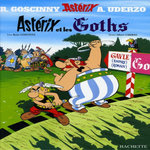 ASTERIX TOME 3 : ASTERIX ET LES GOTHS, Goscinny René