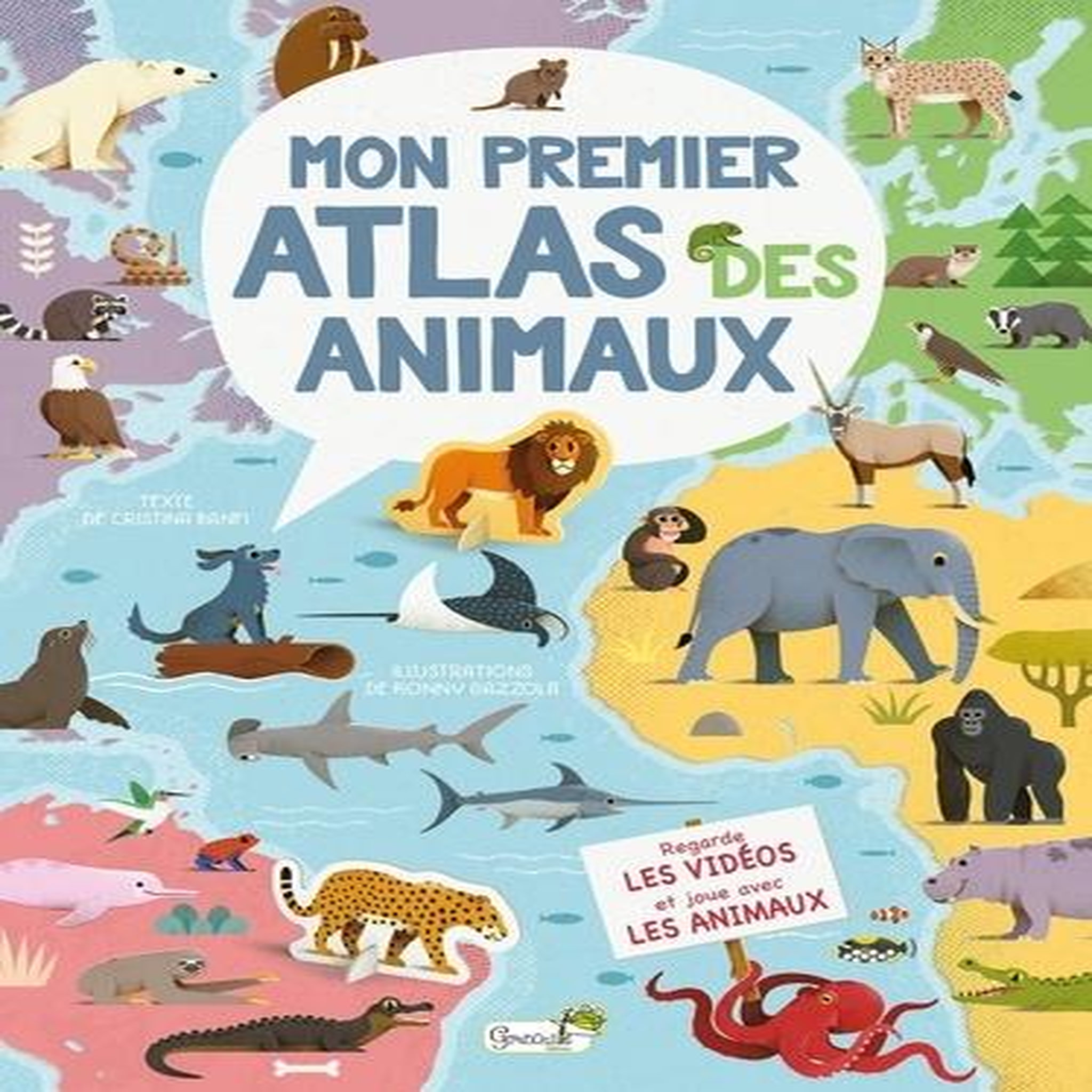 MON PREMIER ATLAS DES ANIMAUX. REGARDE LES VIDEOS ET JOUE AVEC LES ANIMAUX, Coigny Vincent