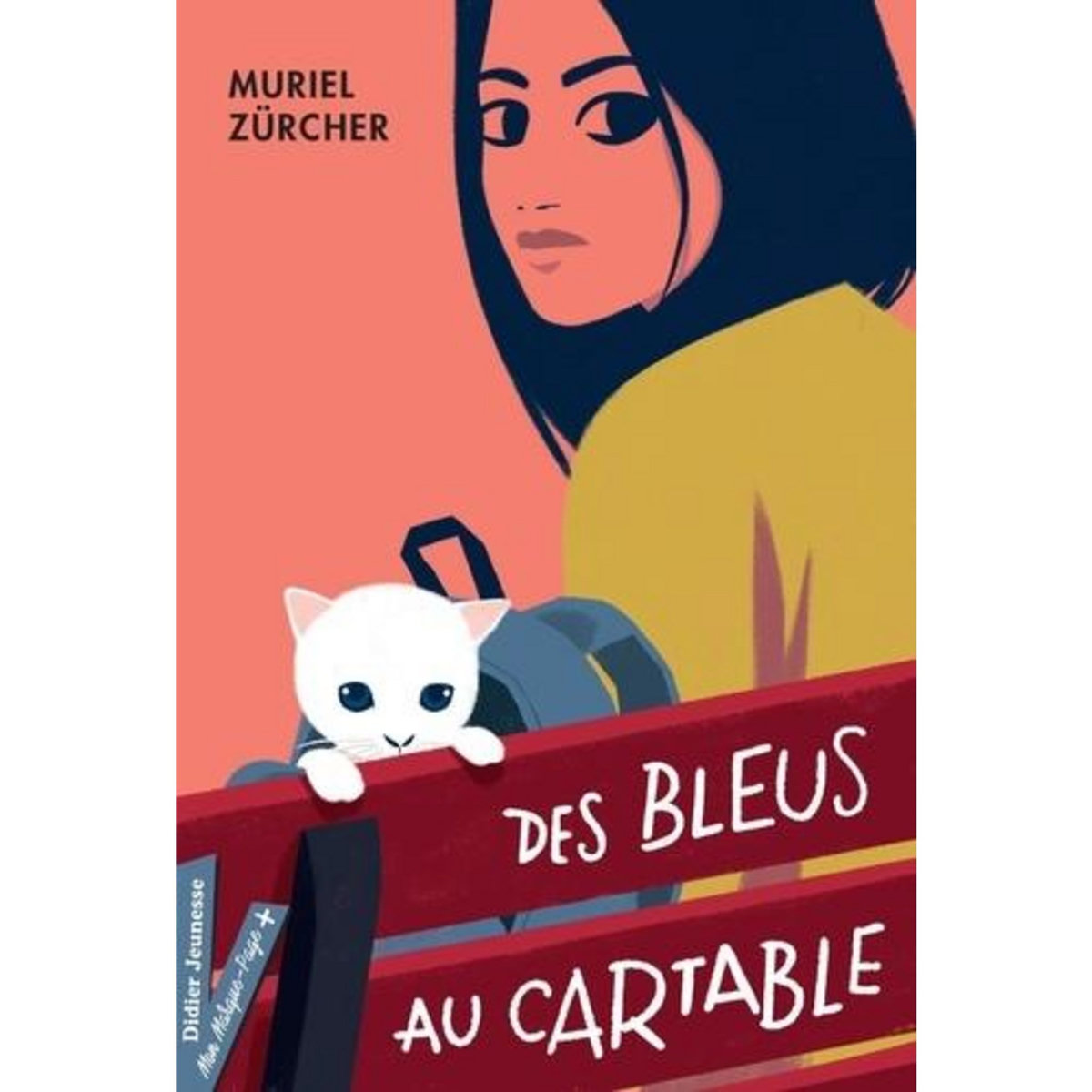DES BLEUS AU CARTABLE, Zürcher Muriel