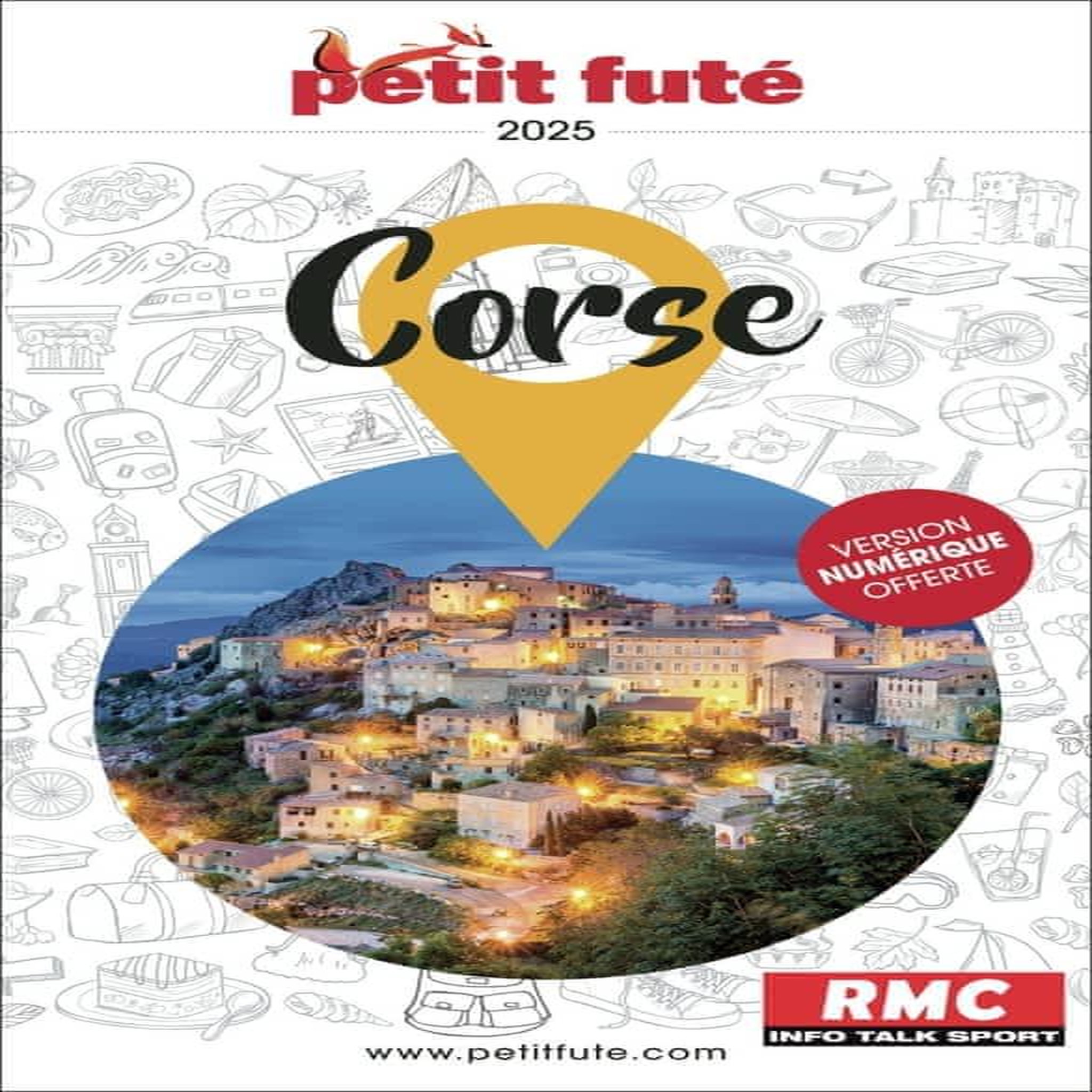PETIT FUTE CORSE. EDITION 2025, Petit Futé