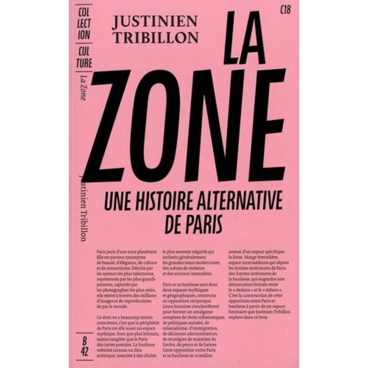 LA ZONE. UNE HISTOIRE ALTERNATIVE DE PARIS, Tribillon Justinien
