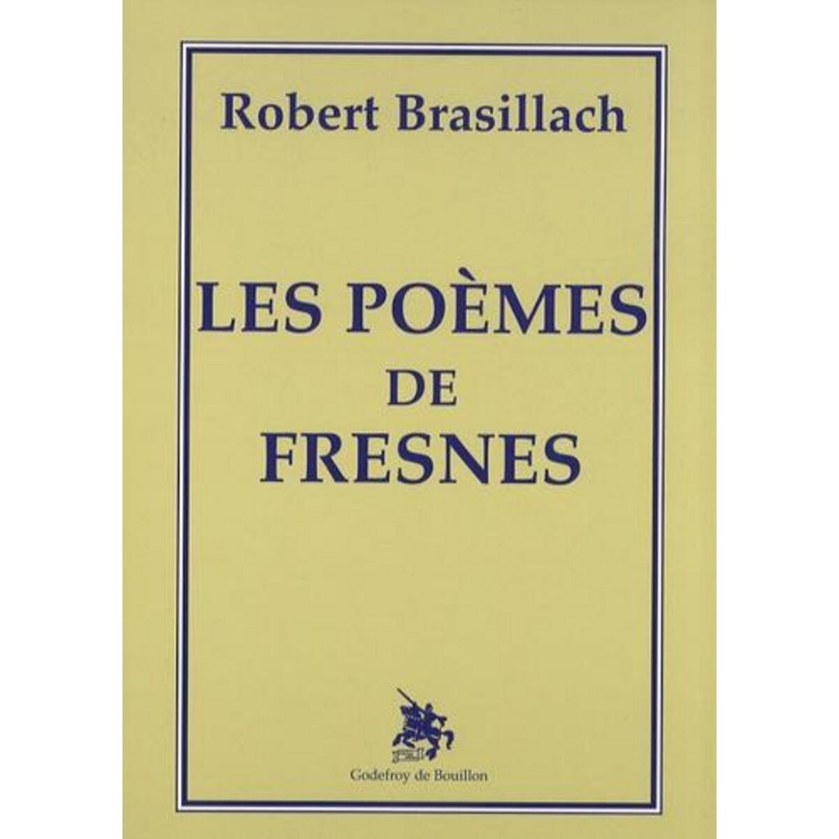 LES POEMES DE FRESNES, Brasillach Robert