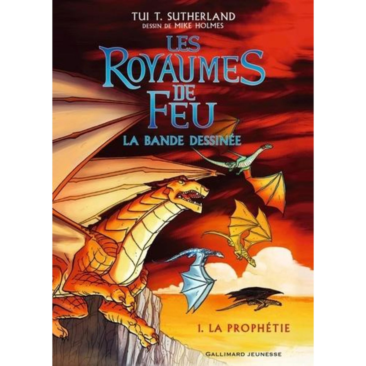 LES ROYAUMES DE FEU - LA BANDE DESSINEE TOME 1 : LA PROPHETIE, Sutherland Tui-T