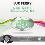 LES SEPT ECOLOGIES, Ferry Luc