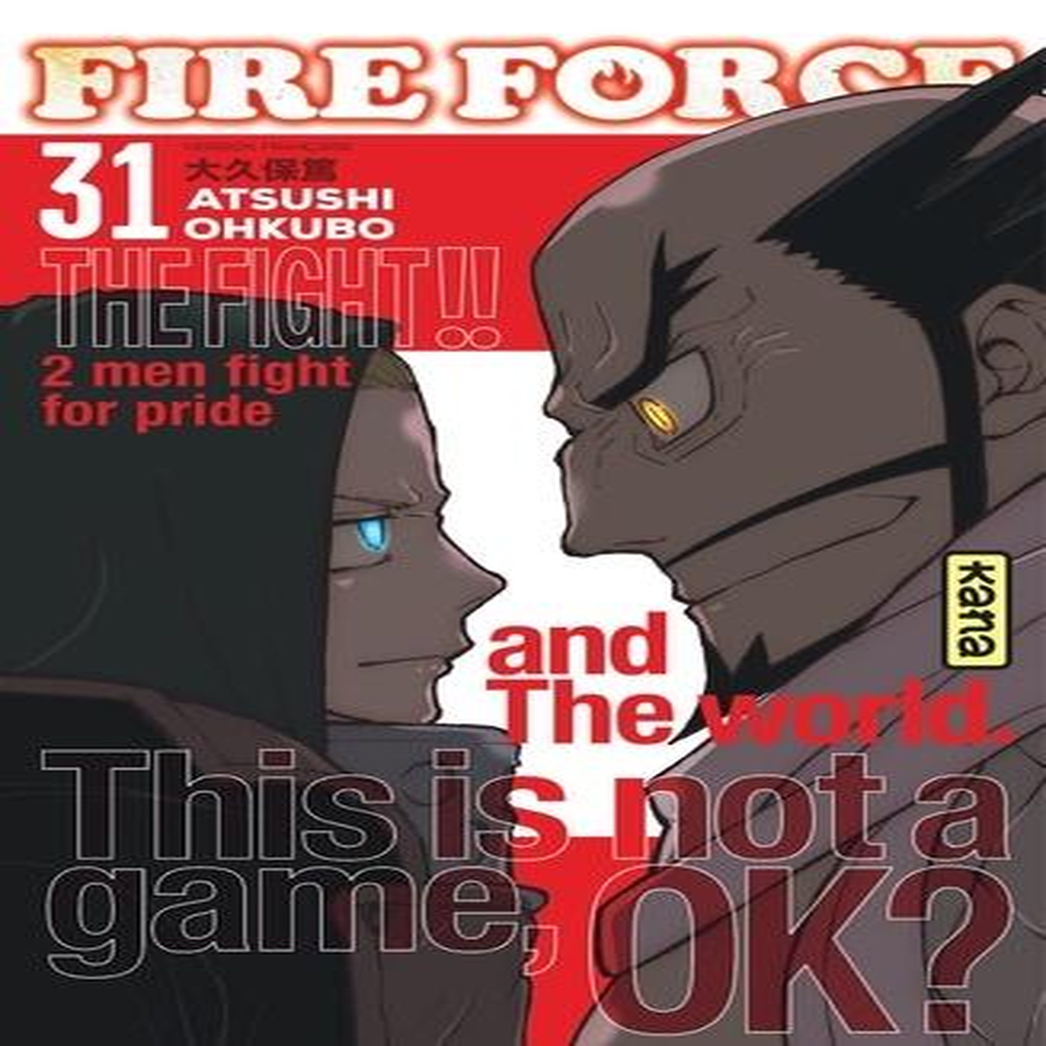 FIRE FORCE TOME 31 , Ohkubo Atsushi