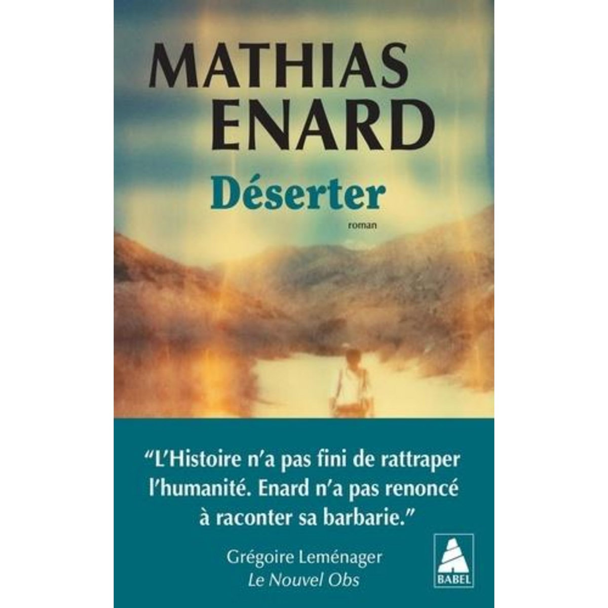 DESERTER, Enard Mathias