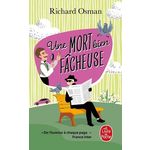 UNE MORT BIEN FACHEUSE, Osman Richard