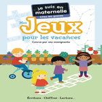 JE SUIS EN MATERNELLE CHEZ LES GRANDS. MES JEUX POUR LES VACANCES, Chef d'Hotel Astrid