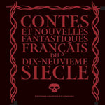 CONTES ET NOUVELLES FANTASTIQUES FRANCAIS DU XIXE SIECLE, Balzac Honoré de