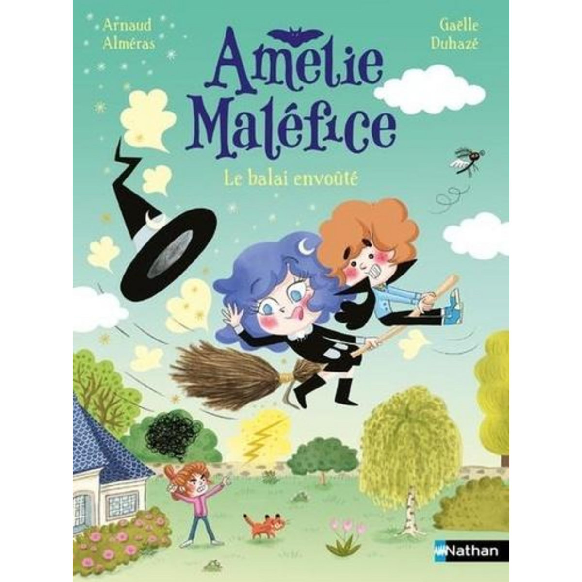 AMELIE MALEFICE : LE BALAI ENVOUTE, Alméras Arnaud