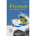 FREERIDE. SKI, SNOWBOARD, FREERANDO, Rebreyend Philippe