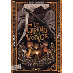 LE GRAND VOYAGE, L'Homme Erik