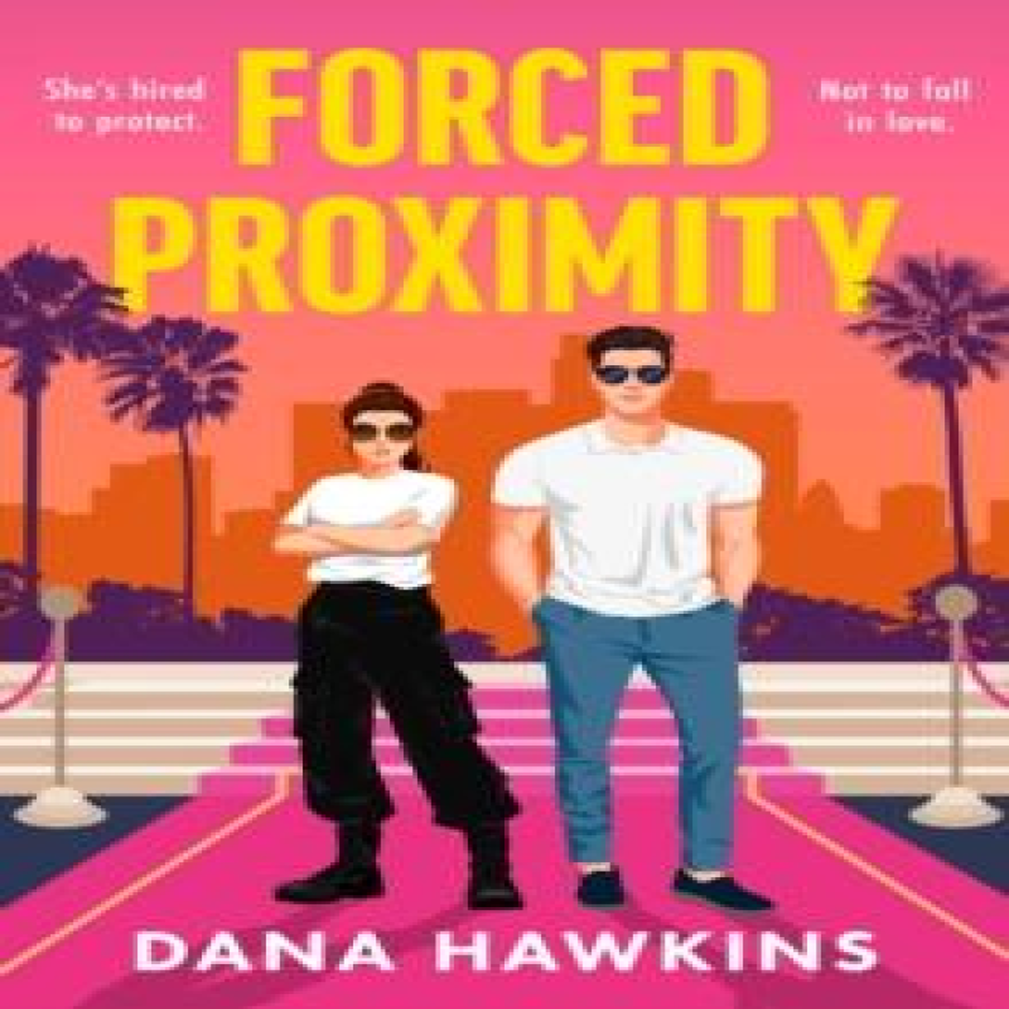LIVRES Forced Proximity - Dana Hawkins