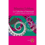 LE CABOCHON D'EMERAUDE. PRECEDE DE L'HOMME A LA PEAU DE BIQUE, Leblanc Maurice