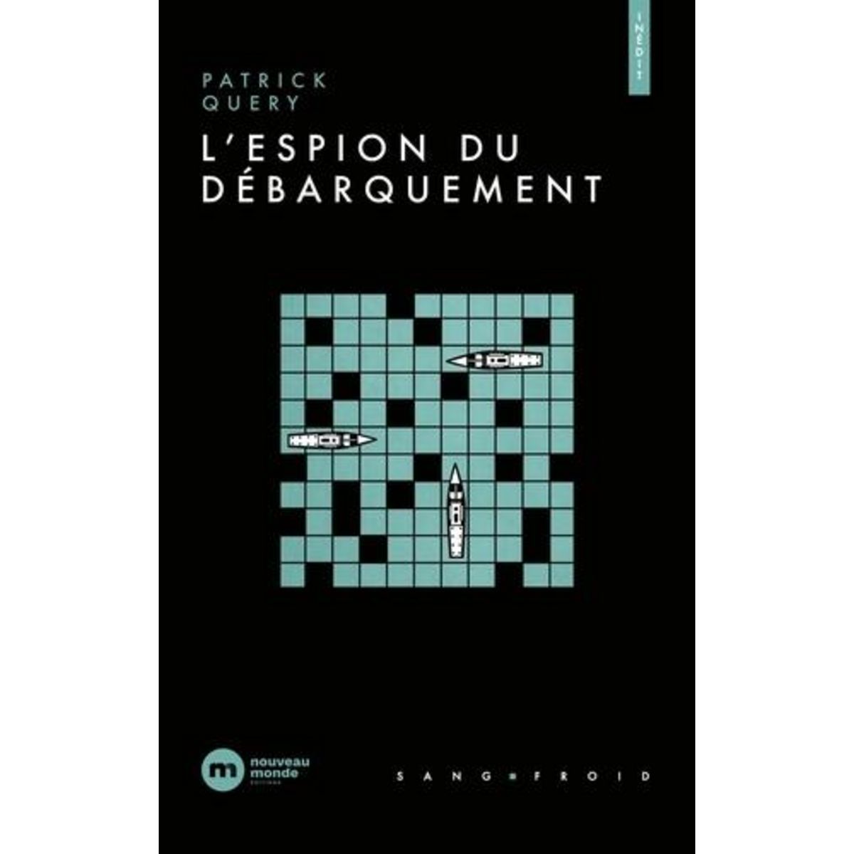 L'ESPION DU DEBARQUEMENT, Query Patrick