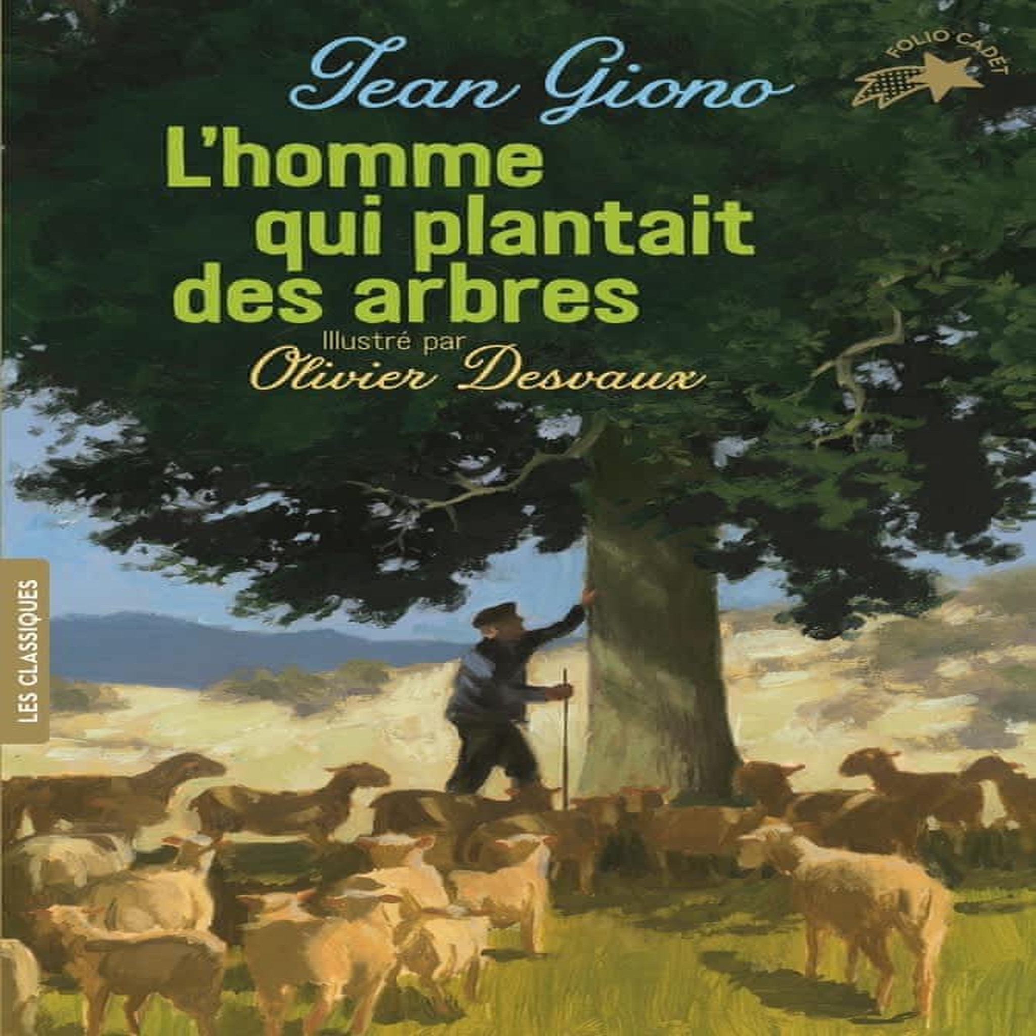 L'HOMME QUI PLANTAIT DES ARBRES, Giono Jean