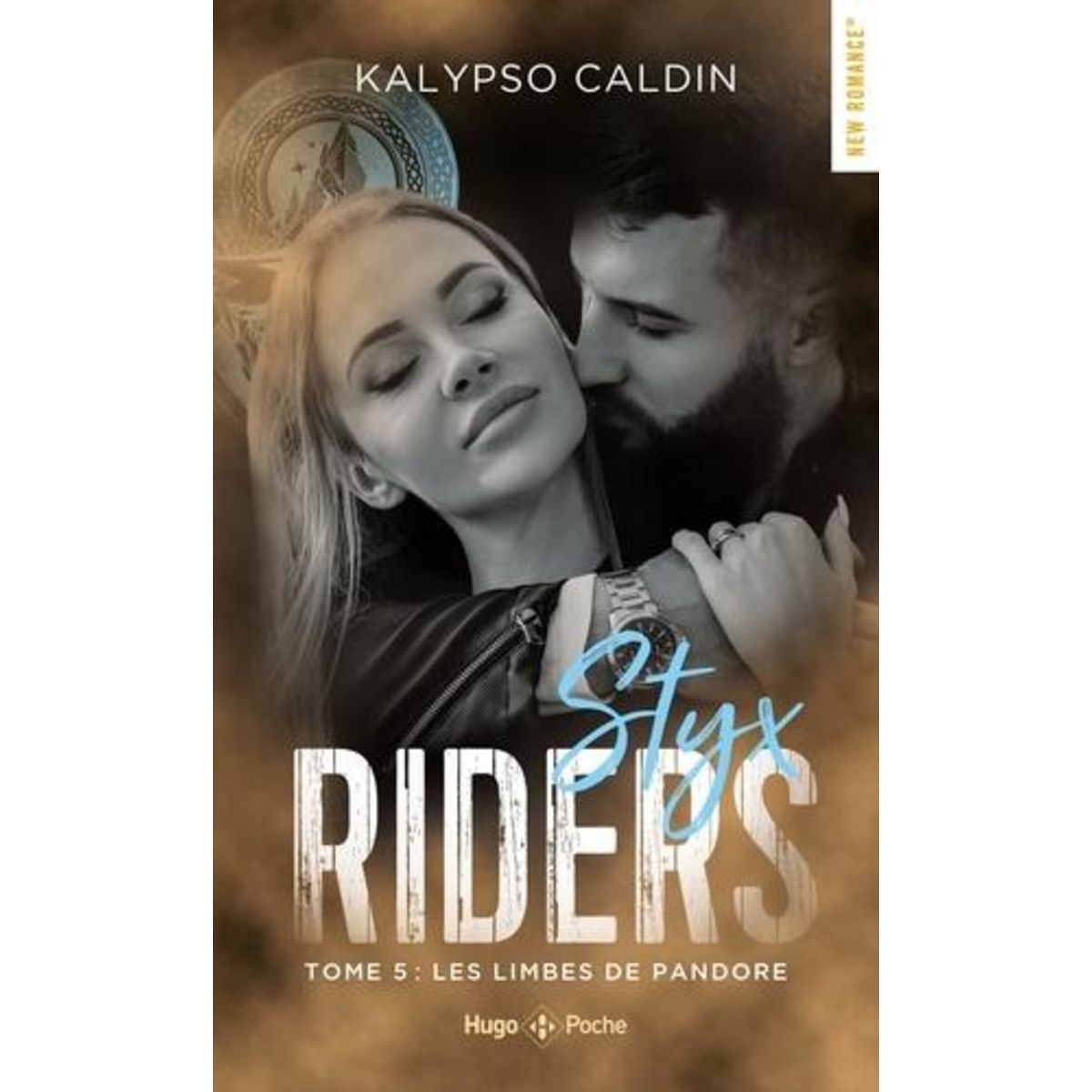 STYX RIDERS TOME 5 : LES LIMBES DE PANDORE, Caldin Kalypso