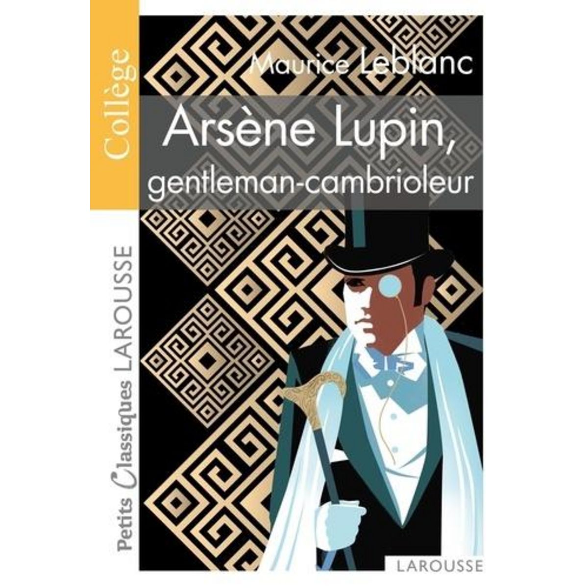 ARSENE LUPIN, GENTLEMAN CAMBRIOLEUR, Leblanc Maurice