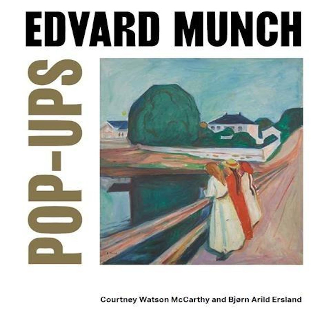EDVARD MUNCH POP-UPS. EDITION EN ANGLAIS, Watson McCarthy Courtney